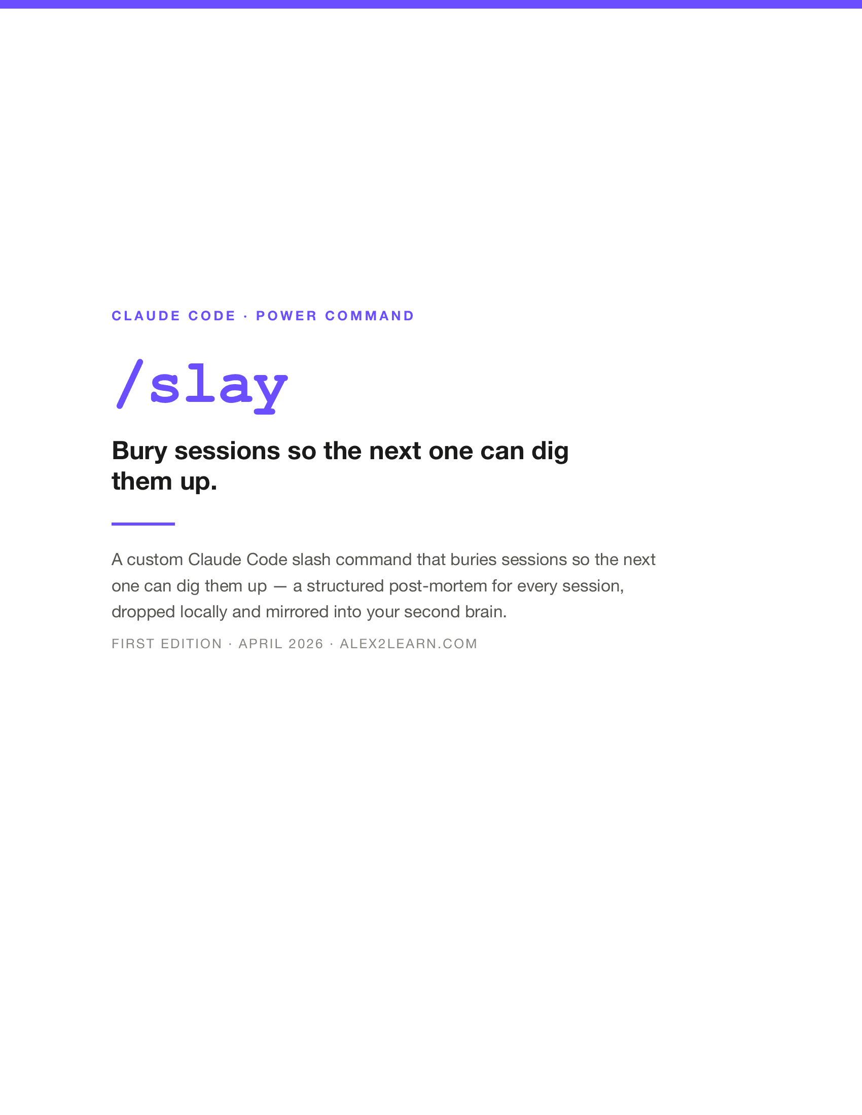/slay — Bury sessions so the next one can dig them up preview